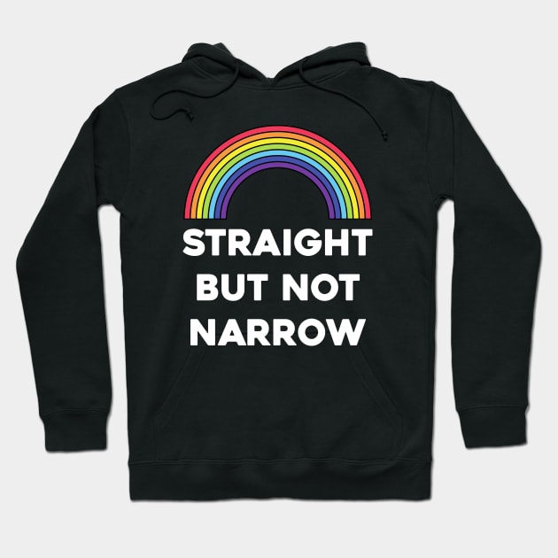 Straight but not narrow.....Pride allyship support Hoodie by Movielovermax